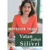 Vatan Yahut Silivri