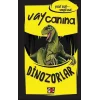 Vay Canına Dinozorlar