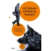 Ve İnsan Köpekle Tanıştı