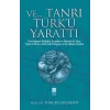 Ve Tanrı Türkü Yarattı
