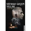 Vefasız Geçen Yıllar