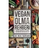 Vegan Olma Rehberi