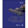 Vehbi Koç Ticaret Evi - Muasır Medeniyet Yolunda Bir Terakki Hamlesi