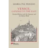 Venice, Gateway To The East