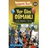 Ver Elini Osmanlı - Kısa Osmanlı Tarihi