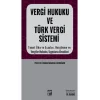 Vergi Hukuku ve Türk Vergi Sistemi