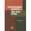 Vergilendirmede Kanunilik ve Türk Vergi Sistemi