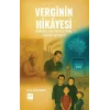 Verginin Hikayesi: Günümüz Vergi Meselelerine Tarihsel Bir Bakış