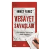 Vesayet Savaşları (İleri Demokrasi Hayalinden Darbe Gerçeğine)