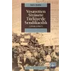 Vesayetten Siyasete Türkiyede Sendikacılık