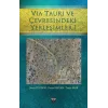 Vıa Taurı ve Çevresindeki Yerleşimleri 1