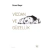 Vicdan ve Güzellik