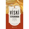 Viski Tutkununun El Kitabı