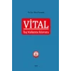 VİTAL İlaç Kullanma Kılavuzu