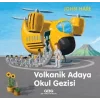 Volkanik Adaya Okul Gezisi