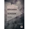 Walter Benjamin - Gershom Scholem Mektuplaşmalar 1932-1940
