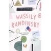 Wassily Kandinsky Ustalardan Çocuklar İçin Sanat Dersleri