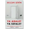 Ya Adalet Ya Sefalet