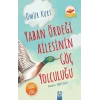 Yaban Ördeği Ailesinin Göç Yolculuğu (Ciltli)