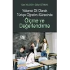 Yabancı Dil Olarak Türkçe Öğretimi Sürecinde Ölçme ve Değerlendirme