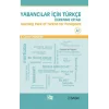 Yabancılar İçin Türkçe Öğrenme Kitabı / Learning Pack of Turkish for Foreigners