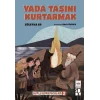 Yada Taşını Kurtarmak - Kutlu Koruyucular -2