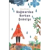 Yağmurdan Korkan Şemsiye