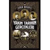 Yakın Tarihin Gerçekleri