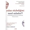 Yalan Söylediğimi Nasıl Anladın?!