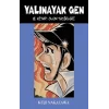 Yalınayak Gen 8. Kitap - Ölüm Tacirleri