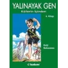 Yalınayak Gen Küllerin İçinden 4. Kitap