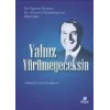 Yalnız Yürümeyeceksin