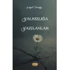 Yalnızlığa Yazılanlar