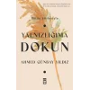 Yalnızlığıma Dokun
