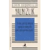 Yalnızlık - Derin Düşünceler