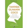 Yanında Olmanın Gücü