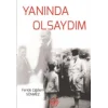Yanında Olsaydım