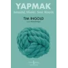 Yapmak – Antropoloji, Arkeoloji, Sanat, Mimarlık
