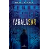 Yaralasar -1 (Ciltsiz)