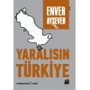 Yaralısın Türkiye