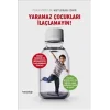 Yaramaz Çocukları İlaçlamayın
