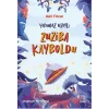 Yaramaz Uzaylı 2 - Zuziba Kayboldu