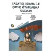 Yaratıcı Drama ile Çocuk Kitaplarına Yolculuk