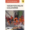 Yardım Personelini Güçlendirme