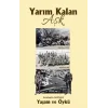Yarım Kalan Aşk