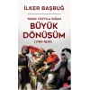 Yarım Yüzyıla Sığan Büyük Dönüşüm (1789-1839)  / İlker Başbuğ
