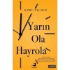 Yarın Ola Hayrola