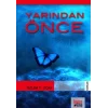 Yarından Önce