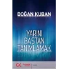 Yarını Baştan Tanımlamak