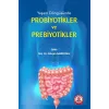 Yaşam Döngüsünde Probiyotikler ve Prebiyotikler